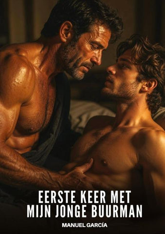 Eerste Keer met Mijn Jonge Buurman