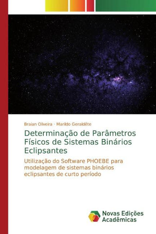 Determinação de Parâmetros Físicos de Sistemas Binários Eclipsantes