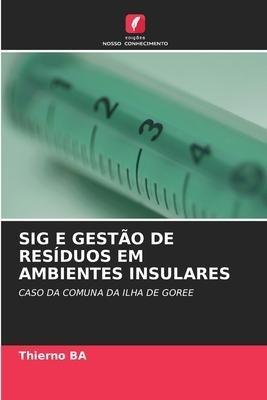 SIG E GESTÃO DE RESÍDUOS EM AMBIENTES INSULARES