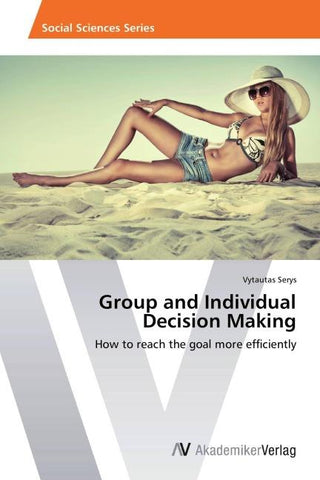 Group and Individual Decision Making