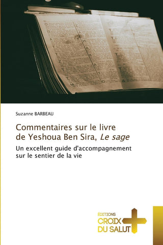Commentaires sur le livre de Yeshoua Ben Sira, Le sage