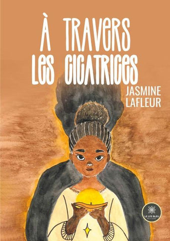À travers les cicatrices