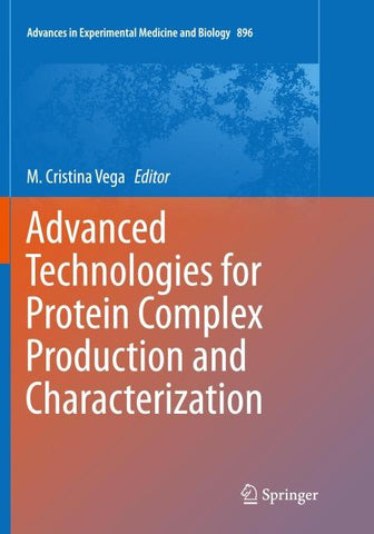 Advanced Technologies for Protein Complex Production and Characterization