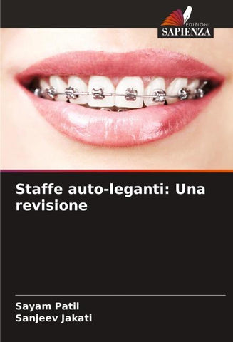Staffe auto-leganti: Una revisione