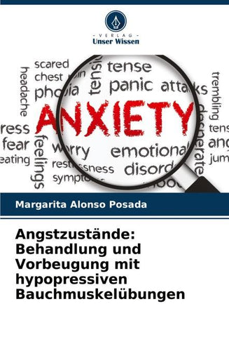Angstzustände: Behandlung und Vorbeugung mit hypopressiven Bauchmuskelübungen