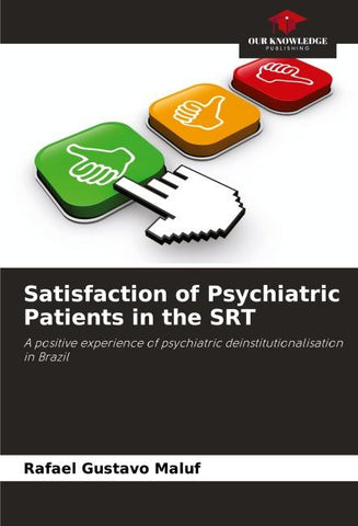 Satisfaction of Psychiatric Patients in the SRT