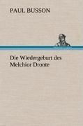 Die Wiedergeburt des Melchior Dronte