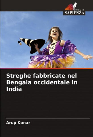 Streghe fabbricate nel Bengala occidentale in India