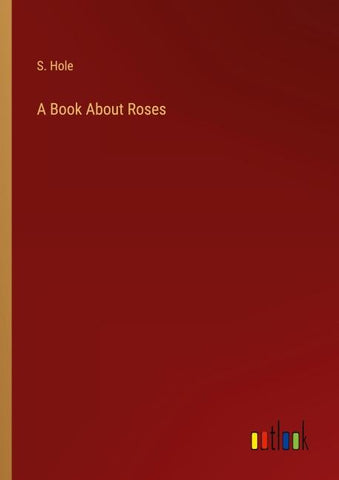 A Book About Roses