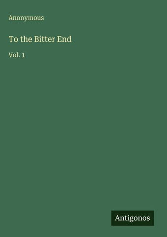 To the Bitter End
