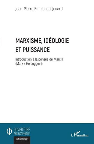 Marxisme, idéologie et puissance