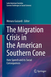 The Migration Crisis in the American Southern Cone