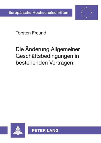 Die Änderung Allgemeiner Geschäftsbedingungen in bestehenden Verträgen