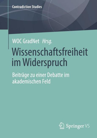 Wissenschaftsfreiheit im Widerspruch