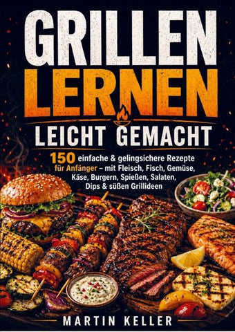 Grillen lernen leicht gemacht