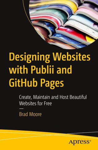 Designing Websites with Publii and GitHub Pages