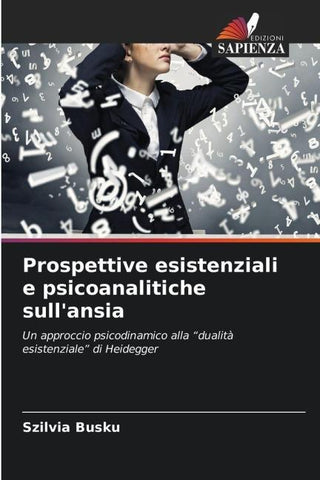Prospettive esistenziali e psicoanalitiche sull'ansia