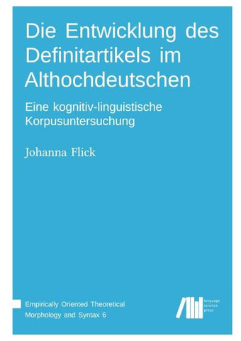 Die Entwicklung des Definitartikels im Althochdeutschen