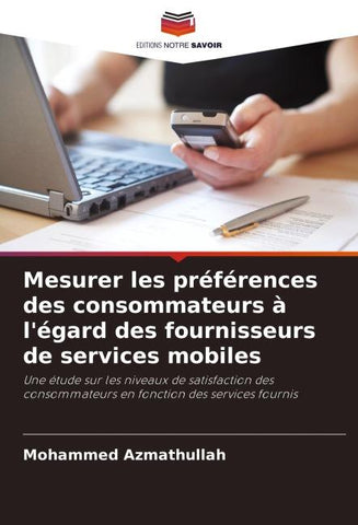 Mesurer les préférences des consommateurs à l'égard des fournisseurs de services mobiles