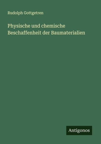 Physische und chemische Beschaffenheit der Baumaterialien