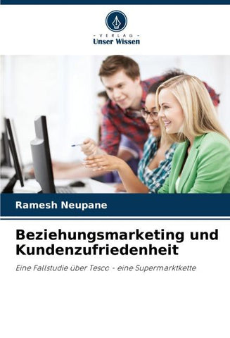 Beziehungsmarketing und Kundenzufriedenheit