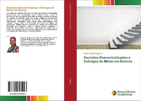 Decisões Descentralizadas e Entregas de Metas em Bancos