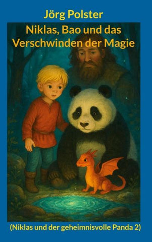 Niklas, Bao und das Verschwinden der Magie