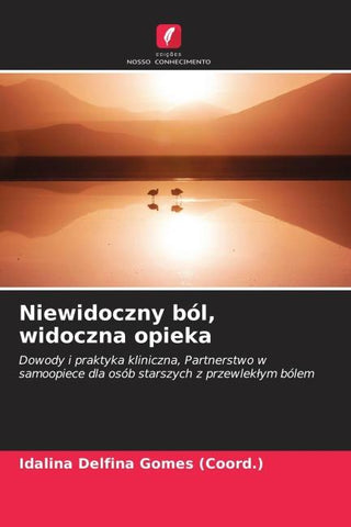 Niewidoczny ból, widoczna opieka