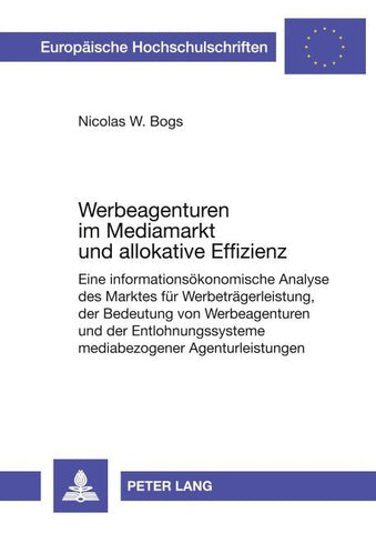 Werbeagenturen im Mediamarkt und allokative Effizienz