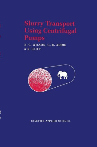 Slurry Transport Using Centrifugal Pumps