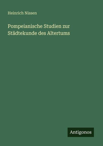 Pompeianische Studien zur Städtekunde des Altertums