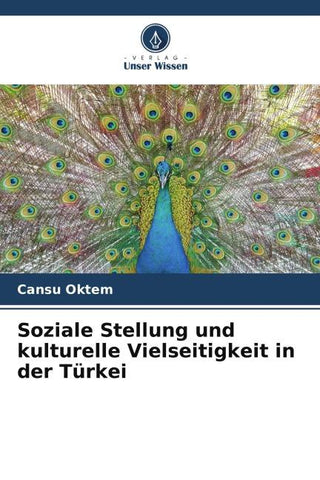 Soziale Stellung und kulturelle Vielseitigkeit in der Türkei