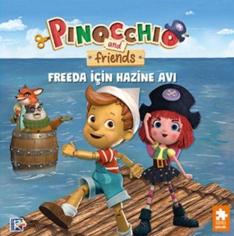 Pinokyo ve Arkadaslari - Freeda Icin Hazine Avi