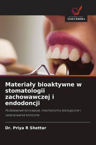 Materia¿y bioaktywne w stomatologii zachowawczej i endodoncji