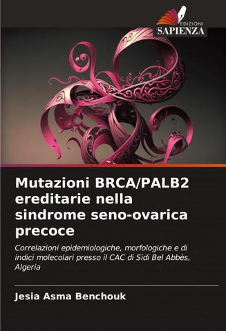 Mutazioni BRCA/PALB2 ereditarie nella sindrome seno-ovarica precoce