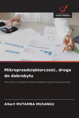 Mikroprzedsi¿biorczo¿¿, droga do dobrobytu