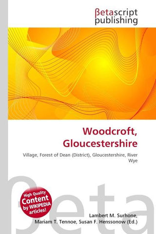 Woodcroft, Gloucestershire