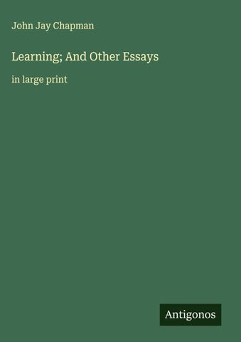 Learning; And Other Essays