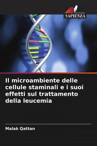 Il microambiente delle cellule staminali e i suoi effetti sul trattamento della leucemia