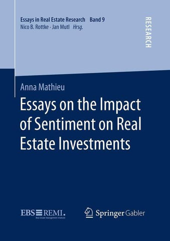 Essays on the Impact of Sentiment on Real Estate Investments