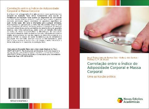 Correlação entre o Índice de Adiposidade Corporal e Massa Corporal