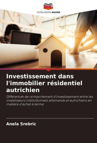 Investissement dans l'immobilier résidentiel autrichien