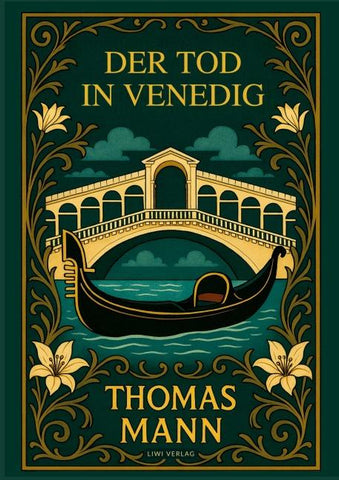 Thomas Mann: Der Tod in Venedig. Vollständige Neuausgabe