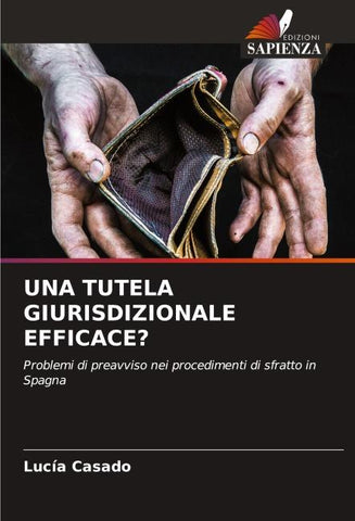 UNA TUTELA GIURISDIZIONALE EFFICACE?