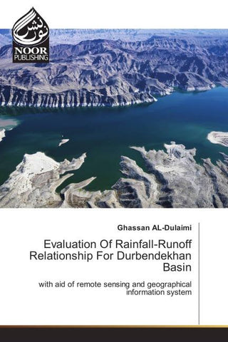 Evaluation Of Rainfall-Runoff Relationship For Durbendekhan Basin