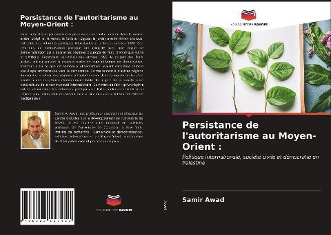 Persistance de l'autoritarisme au Moyen-Orient :