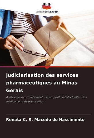 Judiciarisation des services pharmaceutiques au Minas Gerais