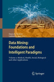 Data Mining: Foundations and Intelligent Paradigms