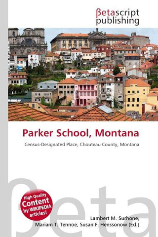 Parker School, Montana
