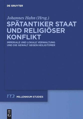 Spätantiker Staat und religiöser Konflikt